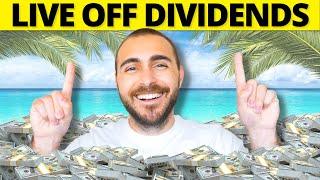 The BEST and FASTEST Possible Way To Live Off Dividends