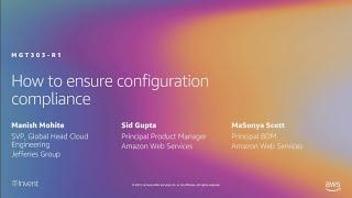 AWS re:Invent 2019: [REPEAT 1] How to ensure configuration compliance (MGT303-R1)