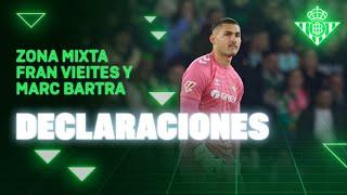 Zona Mixta de Fran Vieites y Marc Bartra tras el #RealBetisRayo  | Real BETIS Balompié