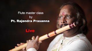 Live  Bansuri/ Flute lesson by Pt. Rajendra Prasanna