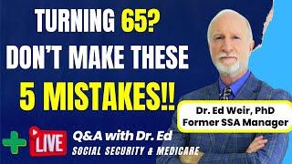 Former Social Security Insider REVEALS 5 MISTAKES TOO MANY PEOPLE MAKE!