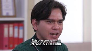 DI ANTARA DUA CINTA | Cuplikan Eps. 290