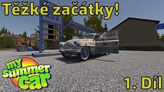 Těžké začátky - My Summer Car - 1. Díl