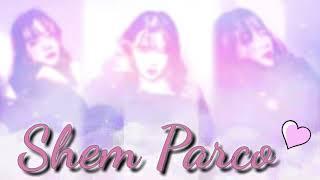 NEW INTRO || SHEM PARCO