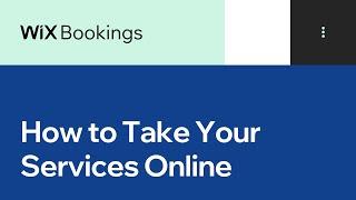 Wix eCommerce | How to Take Your Services Online Using Wix