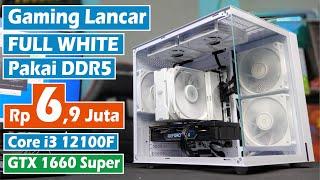 Rakit PC Full White DDR5 Termurah with Core i3 12100F + GTX 1660 Super