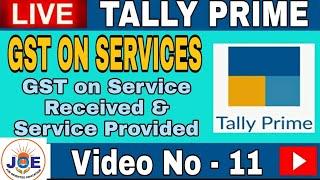 HOW TO PASS GST ENTRY ON SERVICES IN TALLY PRIME | GST ON SERVICE RECEIVED & SERVICE PROVIDED 