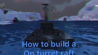 How To Build The Best Turret Raft In Ark Mobile.