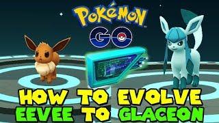 HOW TO GET GLACEON IN POKEMON GO - EEVEE TO GLACEON EVOLUTION - GLACIAL LURE
