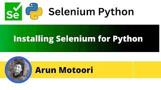 Installing Selenium for Python (Selenium Python)
