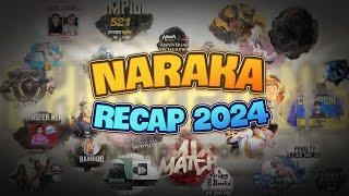 NARAKA RECAP 2024