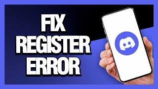 How to Fix Discord App Register Error - Android & Ios | Final Solution