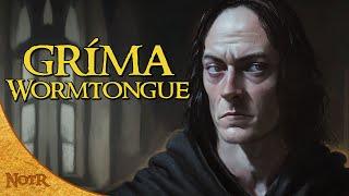 The Life of Gríma Wormtongue | Tolkien Explained