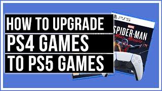 How To Upgrade PS4 Games To PS5 Version - Free Upgrade