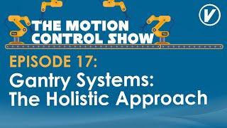 Gantry Systems: The Holistic Approach  #valincorporation #automation #gantry #motioncontrol