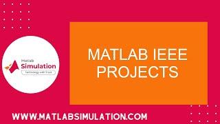 Matlab IEEE Projects | IEEE based on Matlab Project Help