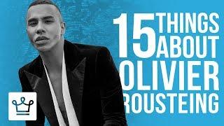 15 Things You Didn’t Know About Olivier Rousteing