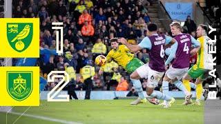 HIGHLIGHTS | Norwich City 1-2 Burnley