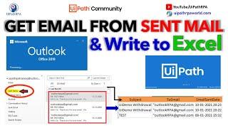 Get Emails from Sent Items and Write to Excel in UiPath | Write Sent Email Data to Excel | UiPathRPA