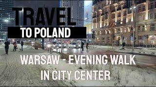 Travel to Poland - Warsaw - 4K - Evening walk in City Center - 2022