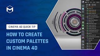 #C4DQuickTip 24: How to create custom palettes in Cinema 4D