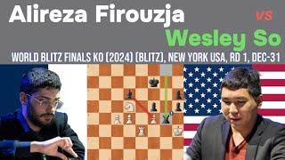 Alireza Firouzja vs Wesley So | World Blitz Finals KO (2024) (blitz), New York USA, rd 1