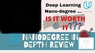 In depth Udacity Deep learning Nanodegree Review/ Is it worth it?