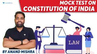 Mock test on Indian Constitution | Anand Mishra | Let's crack Judiciary with Unacademy