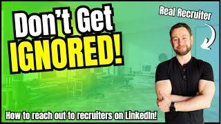 Best Way to Reach Out to Recruiters on LinkedIn