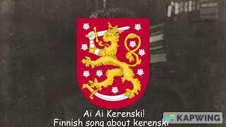 Ai Ai Kerenski! (Finnish song about kerenski)