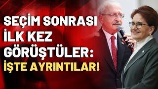 CHP lideri Kemal Kılıçdaroğlu ve İYİ Parti lideri Meral Akşener görüşmesinin detayları ortaya çıktı!