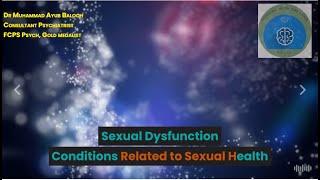 Sexual Dysfunctions | Conditions related to Sexual Health |