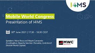 I4MS presentation at Mobile World Congress 2021