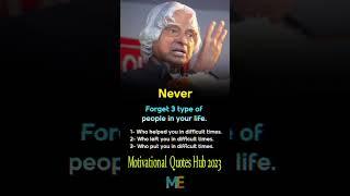 never forget three types of people Motivational Quotes Hub 2023  Abdul kalam