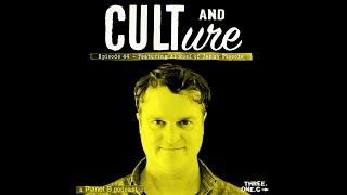 Cult & Culture Episode 44 feat. Al Ruel of Jenny Piccolo