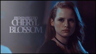 Cheryl Blossom | Broken Record