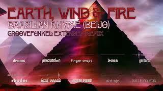    Earth, Wind & Fire - Brazilian Rhyme [Beijo] (Groovefunkel Extended Remix)