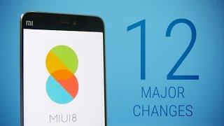 MIUI 8 - Top 12 New Features!