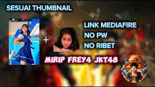 Freya JKT48 V1R4L || LINK MEDIAFIRE NO PW || GAMEPLAYFREE FIRE