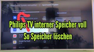 Philips Smart TV Speicher voll - Lösung Speicher löschen bei Philips Android TV