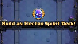 Clash Royale: Build an Electro Spirit Deck challenge