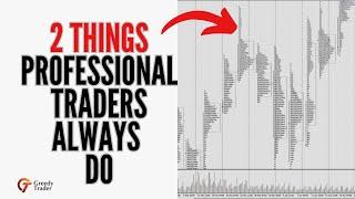 2 Things PROFESSIONAL Traders Do To Stay On Top