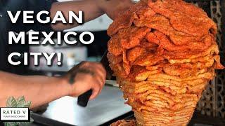 MEXICO CITY VEGAN FOOD TOUR | VEGAN, TACOS, TORTAS, CHURROS & MORE!
