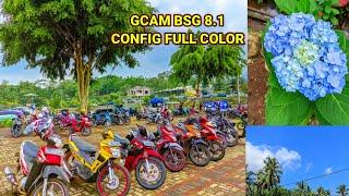 GCAM BSG 8.1 CONFIG FULL COLOR by semaWunya || mantap warna jreng