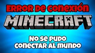 3 Soluciones ERROR de CONEXIÓN NO se ha PODIDO CONECTAR con EL MUNDO en MINECRAFT