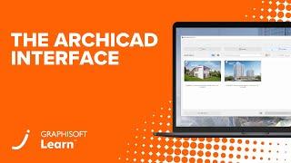 The Archicad Interface