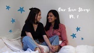 Our Love Story Pt. 2 (Desi LGBTQ) | Saying I Love You & Long Distance