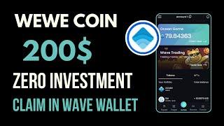 Claim WEWE Meme Coin Airdrop | Wave Wallet Today Update | Wave Wallet Biggest Airdrop Details