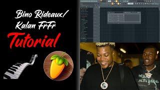 HOW TO MAKE A BINO RIDEAUX/KALAN FRFR TYPE BEAT | FL STUDIO TUTORIAL 2021