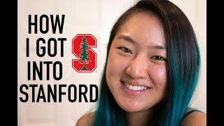 HOW I GOT INTO STANFORD